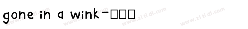 gone in a wink字体转换
